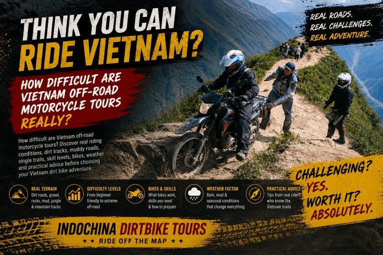 How Difficult Are Vietnam Off-Road Motorcycle Tours Really?